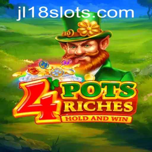 The Captivating World of 4potsriches: A New Era in Gaming with JL18
