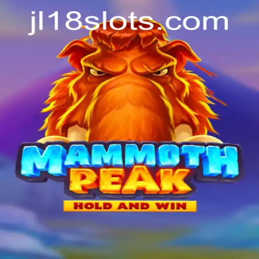 Exploring the Fascinating World of MammothPeak: The JL18 Adventure