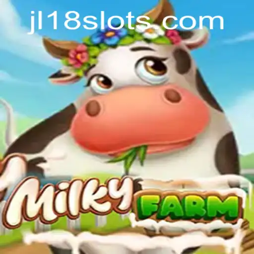 Explore the Enchanting World of MilkyFarm: A Guide with JL18